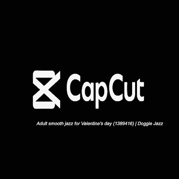 Adult smooth jazz for Valentine's day (1389416) | Doggie Jazz | CapCut