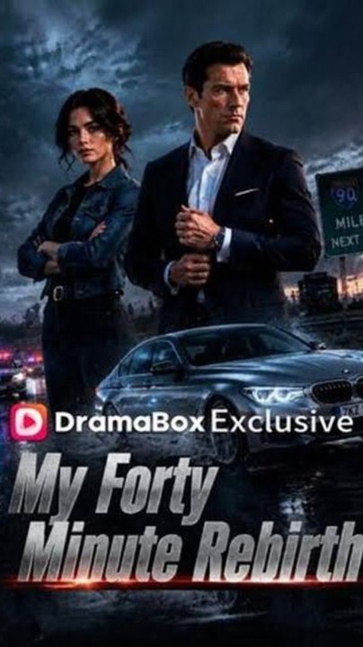 My Forty Minute Rebirth - Exclusive Drama Premiere | Full HD