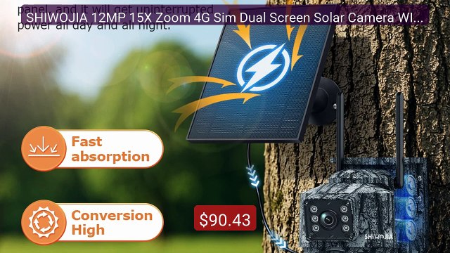 SHIWOJIA 12MP 15X Zoom 4G Sim Dual Screen Solar Camera WIFI Outdoor... Top Rated 2026 | Buy Now!