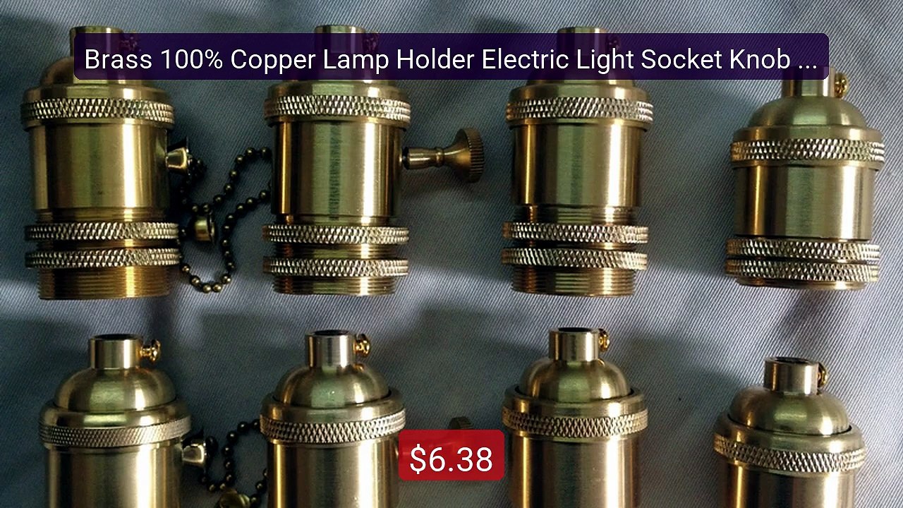 Brass 100% Copper Lamp Holder Electric Light Socket Knob or Ch... -- Best Buy 2026 | Great Quality!