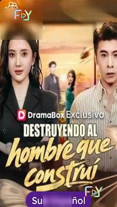 Destruyendo al hombre que construí serie completa [Full Movie]
