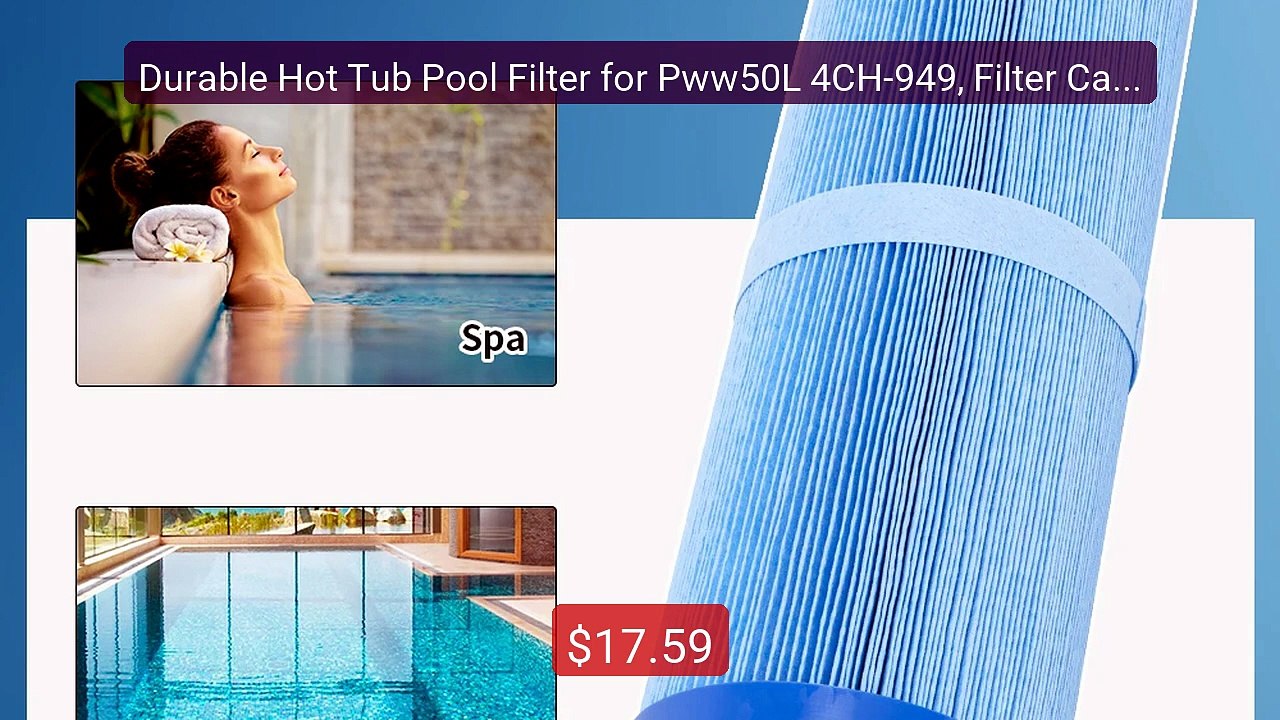 Durable Hot Tub Pool Filter for Pww50L 4CH-949,...