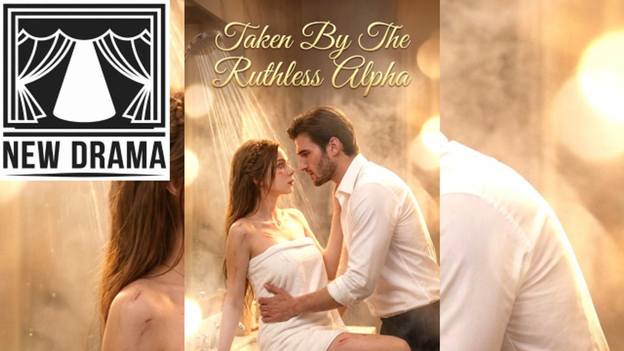 Taken By The Ruthless Alpha 🏆 Mini Series 2026 🧡☑️🔥 1103 1703 2488G