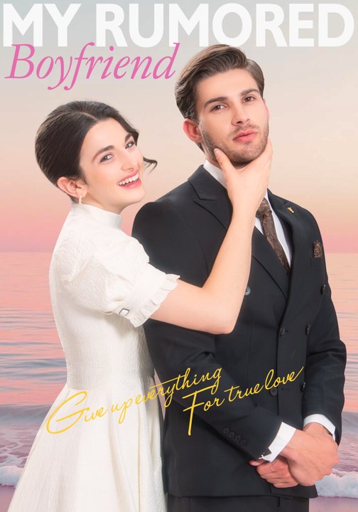 My Rumored Boyfriend | Full Series | Short Drama English