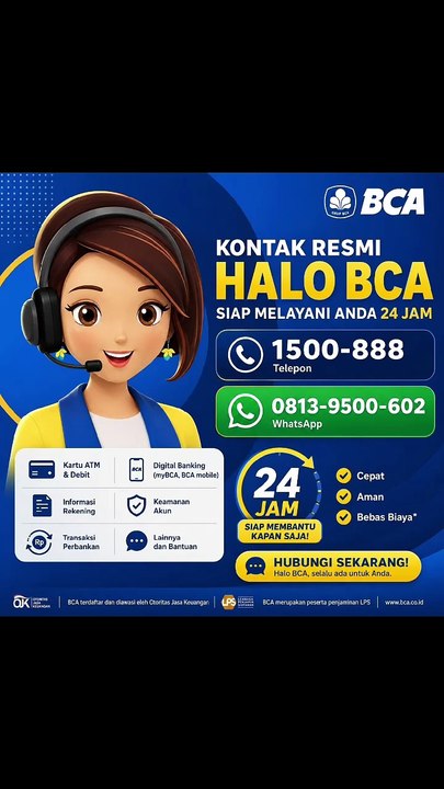 Layanan CS Halo BCA 24 Jam? Lihat nomor layanan BCA Call Center BCA Wa Cs BCA