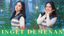 RATU FELYSA - INGET DEMENAN (Official Music Video)