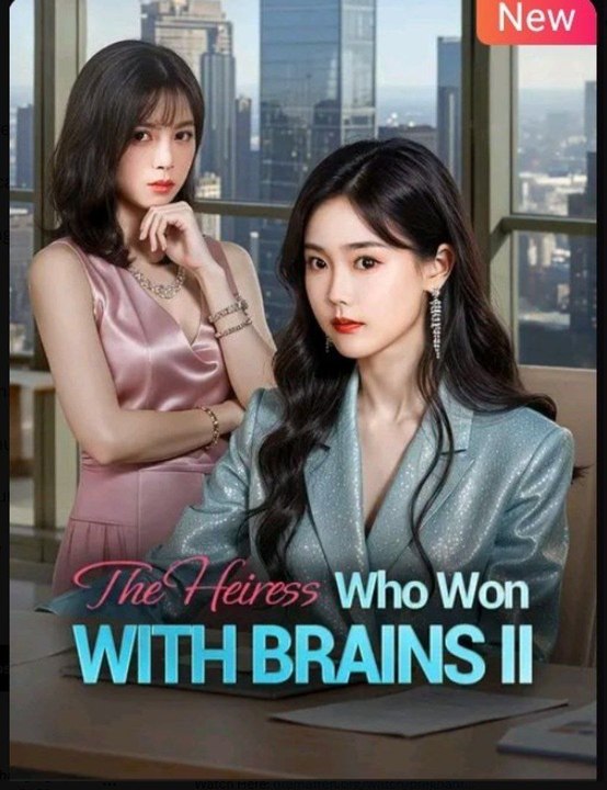 THE HEIRESS WHO WON WITH BRAINS II  FULL MOVIES ENGLISH SUB