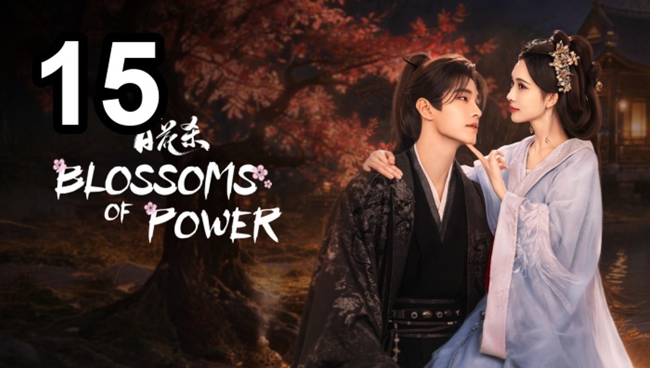 🌟 Blossoms Of Power - Episode 15 💎 English Sub | Asian Drama TV