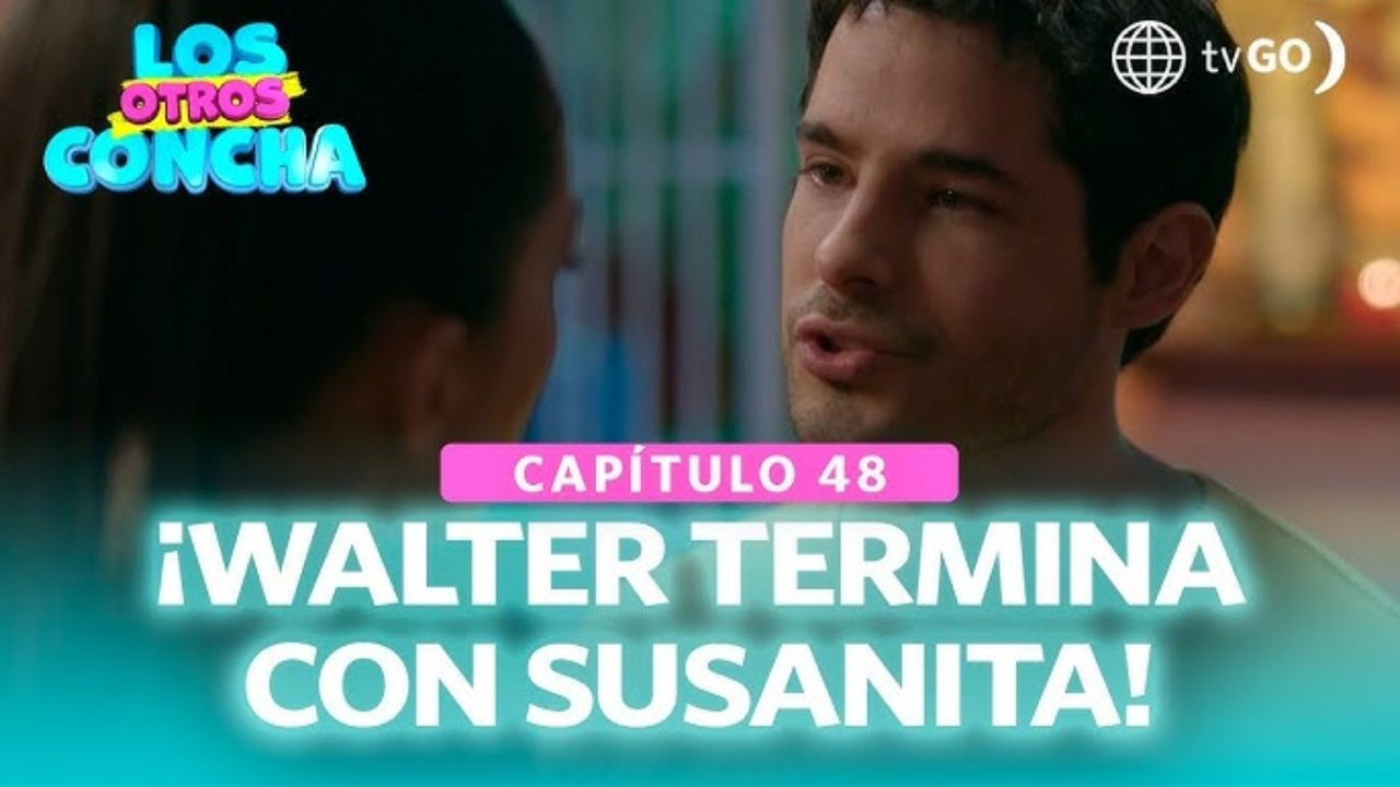 Los Otros Concha 2 - Captulo 48