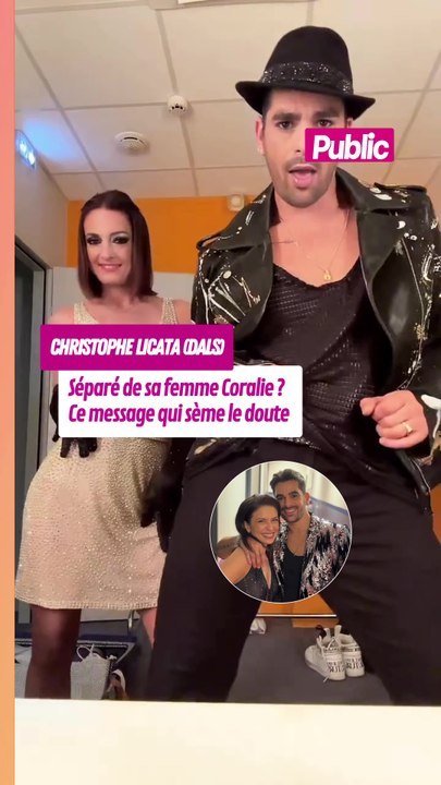 Entre Christophe Licata et sa femme Coralie, c’est officiellement terminé ?