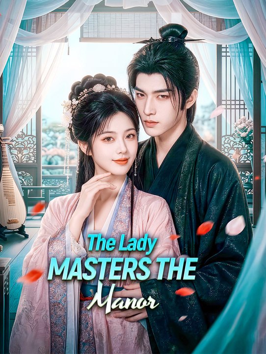 The Lady Masters the Manor