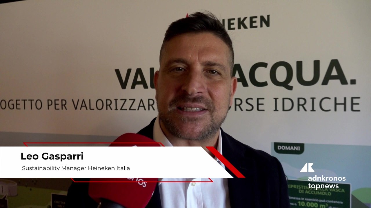 Gasparri (Heineken): "Con 'Valore Acqua' meno prelievi dalla falda e pi? acqua per l'agricoltura".