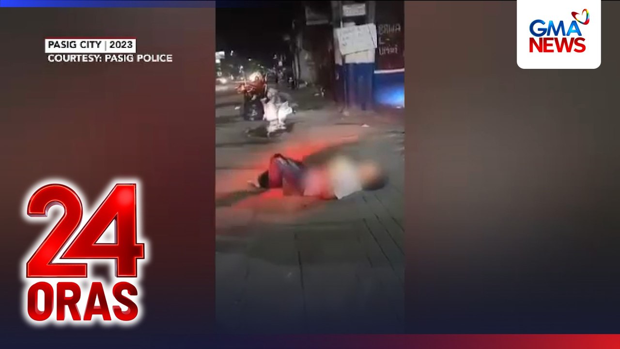 Lalaking umawat lang sa away ng 2 grupong nagkasagian sa Pasig, patay; 3 suspek sa pananaksak, huli sa Samar | 24 Oras