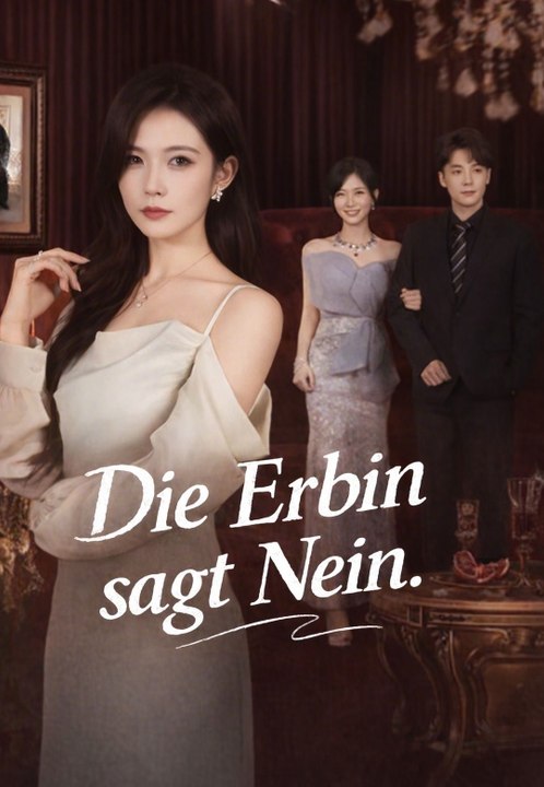 Die Erbin sagt Nein - Teil 1/2 | Folgen 1-30