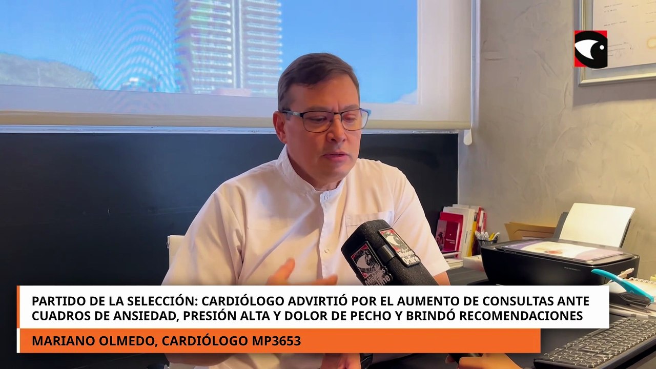 Partido de la Selección: un cardiólogo advirtió por el aumento de consultas ante cuadros de ansiedad, presión alta y dolor de pecho