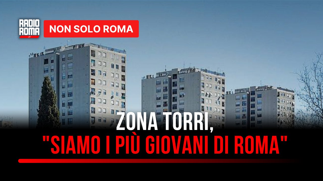 Redditi e classifiche a Roma, focus sulla zona Torri: "C'è criminalità, ma siamo i più giovani della Capitale"