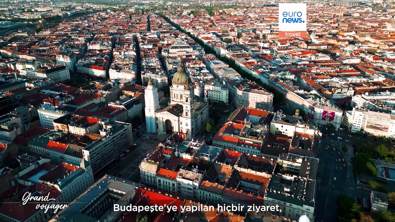Grand Voyager | Budapeşte'yi Keşfediyoruz