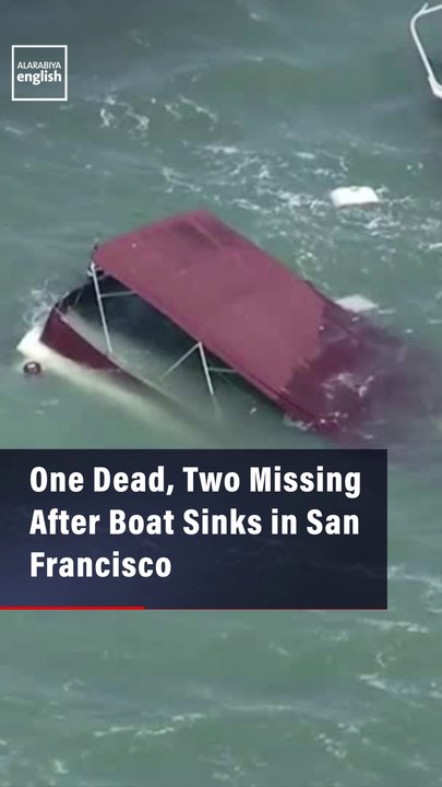 One Dead, Two Missing After Boat Sinks in San Francisco