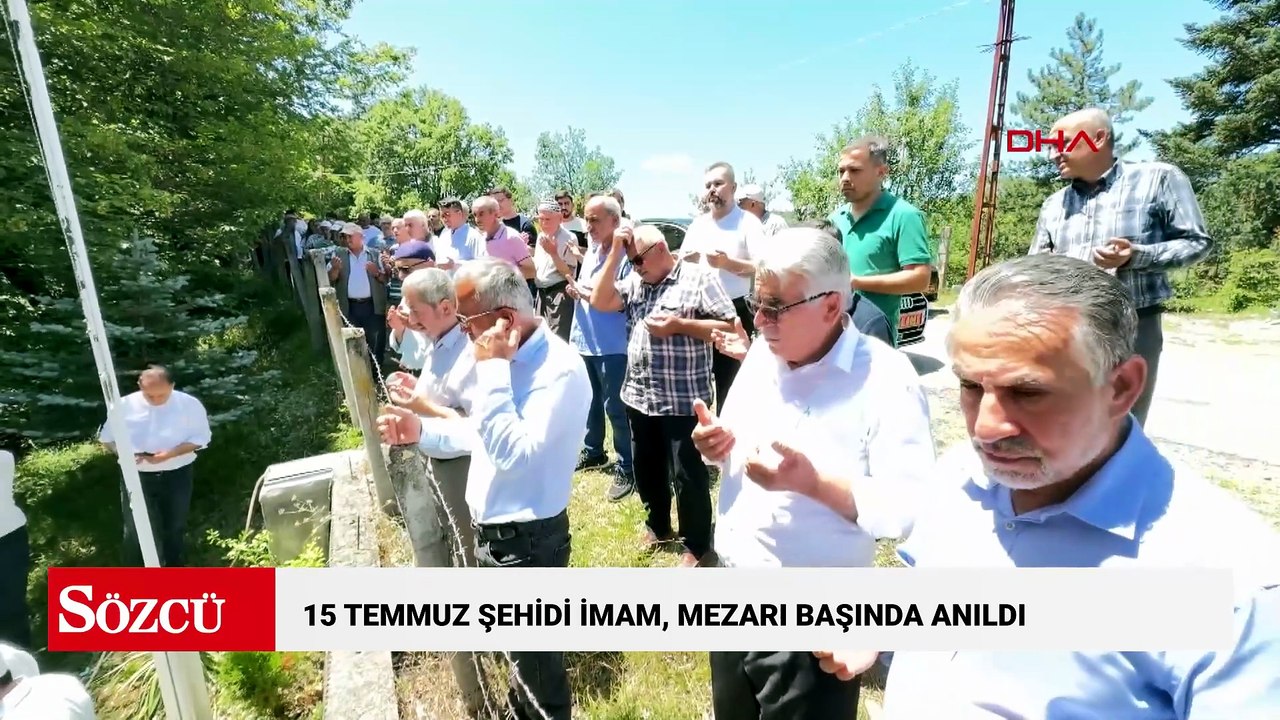 15 Temmuz şehidi imam, mezarı başında anıldı