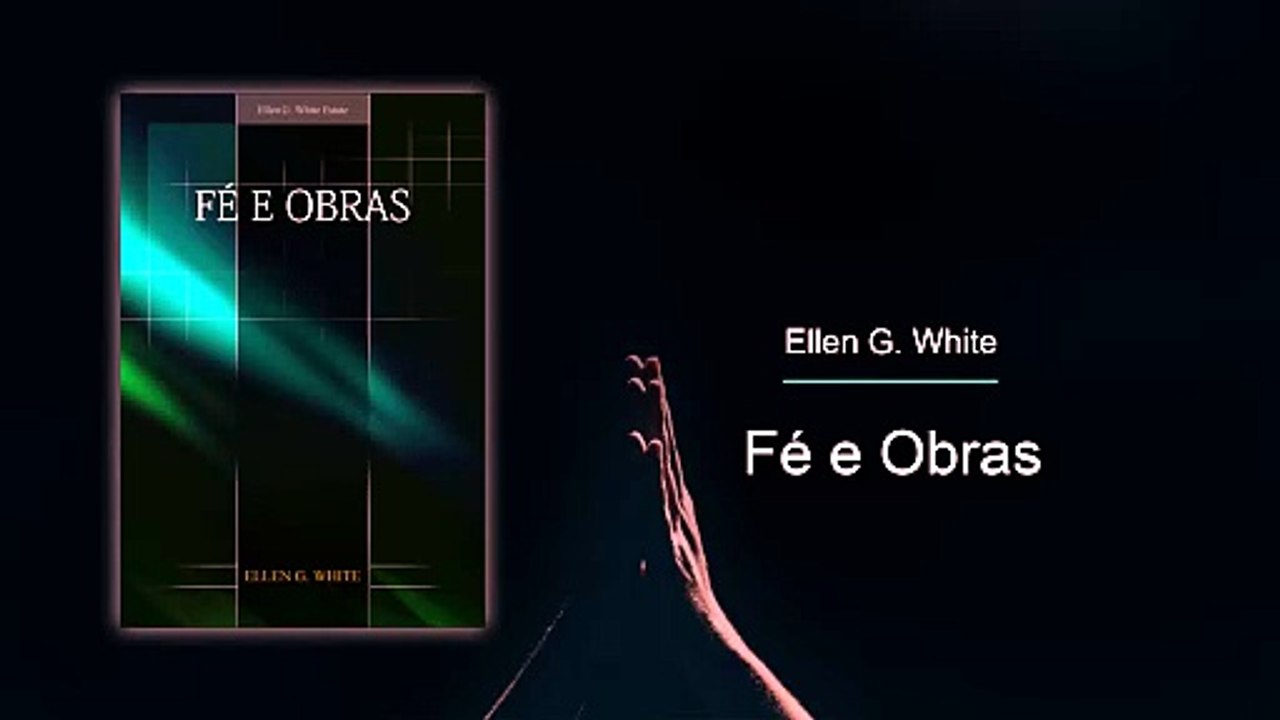 FO-07 - Como saber se Deus está guiando (Fé e Obras)