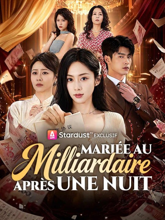 Mariée au Milliardaire Après Une Nuit - Partie 2/2 | Episodes 32-68