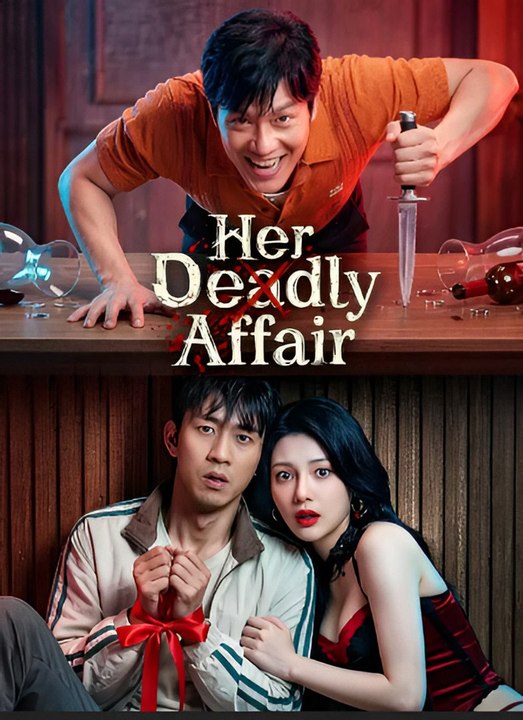 Her Deadly Affair- Drama FULL MOVIES ENGLISH SUB