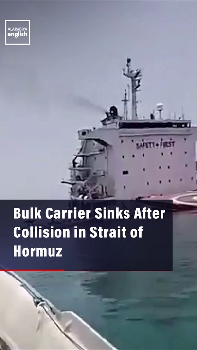 Bulk Carrier Sinks After Collision in Strait of Hormuz
