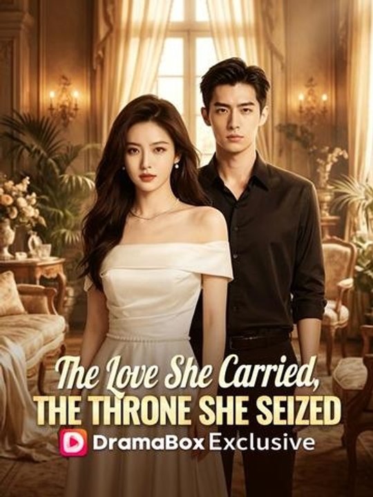 The Love She Carried, The Throne She Seized（） Hot