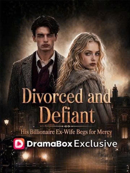 Divorced and Defiant His Billionaire Ex-Wife Begs for Mercy | New Movie 2026