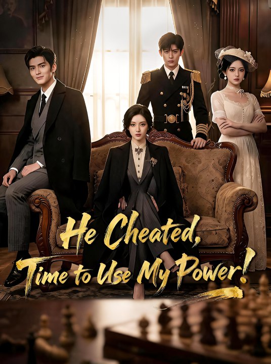 He Cheated Time to Use My Power- Drama FULL MOVIES ENGLISH SUB