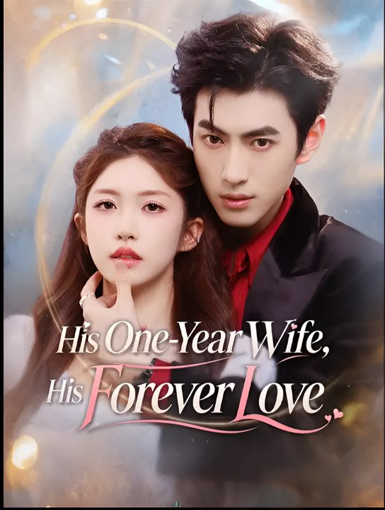 His One Year Wife His Forever Love- Drama FULL MOVIES ENGLISH SUB