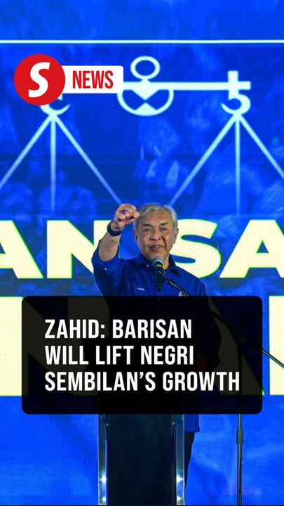 Economic growth in Negri Sembilan could’ve been better with Barisan, says Zahid