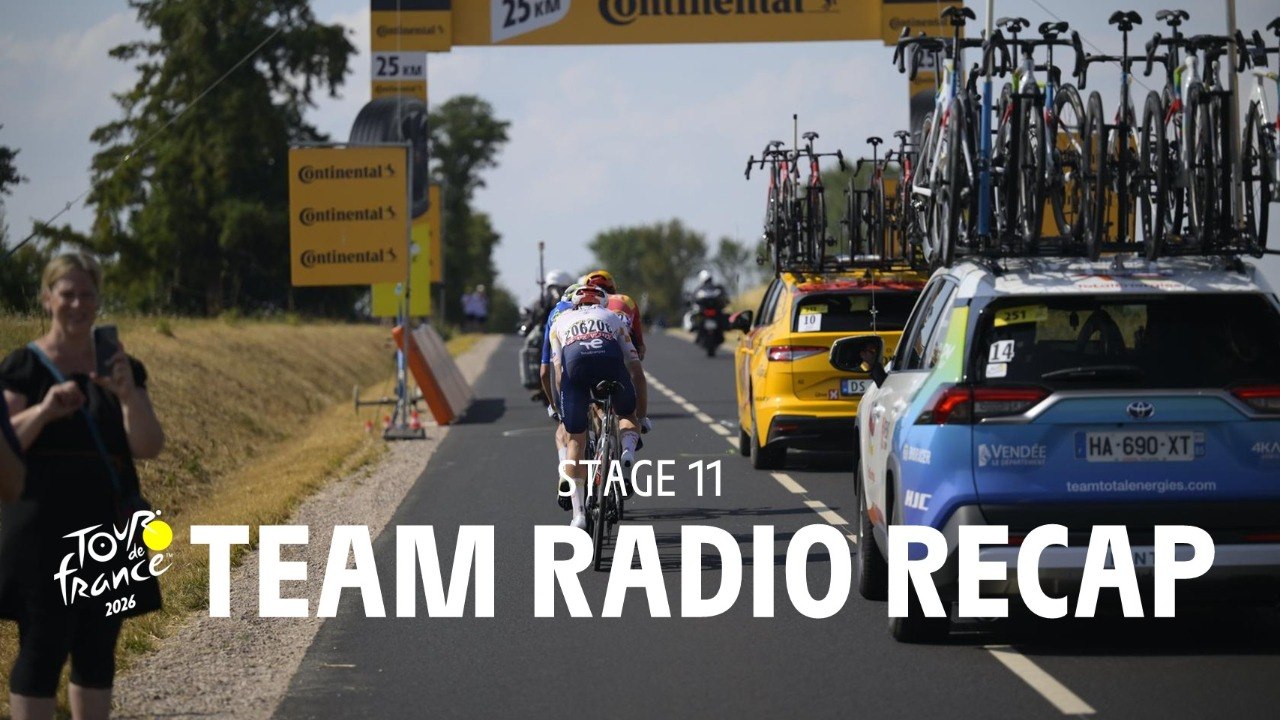 Tour de France 2026 - Stage 11 Highlights Team Radio