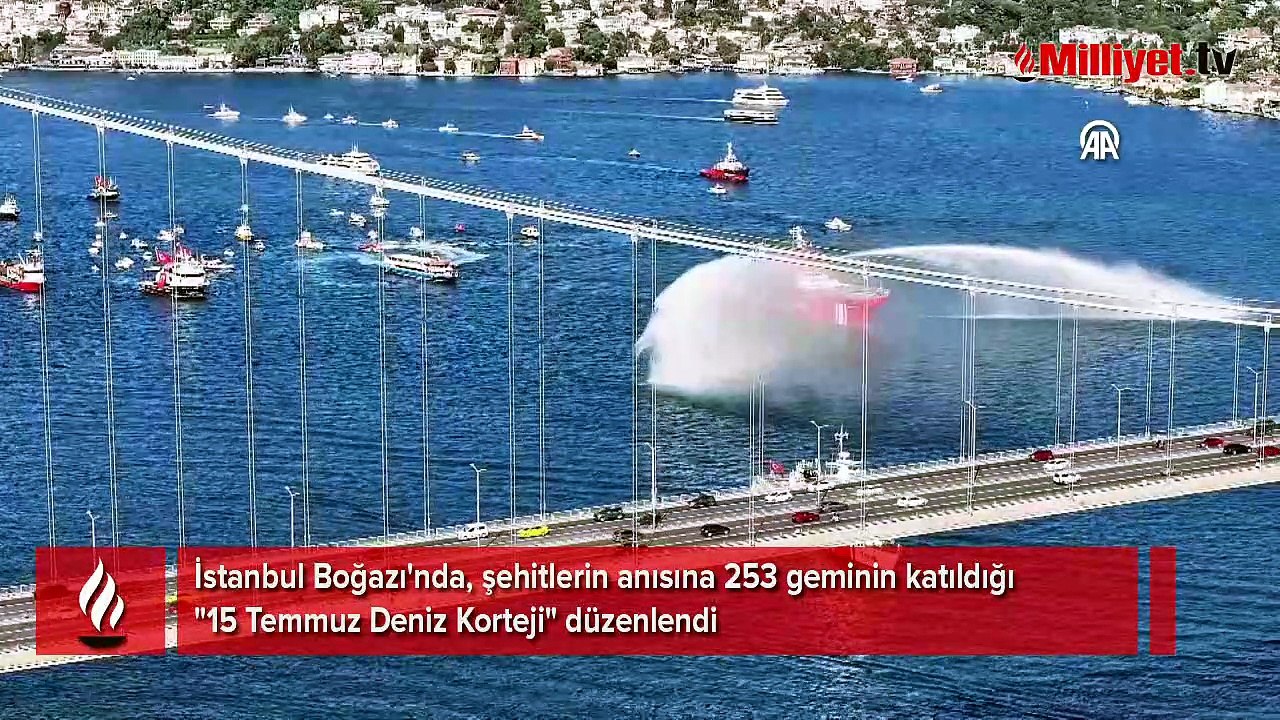 15 Temmuz’un 10. yılında İstanbul Boğazı’nda görkemli tören! 253 gemiyle deniz korteji
