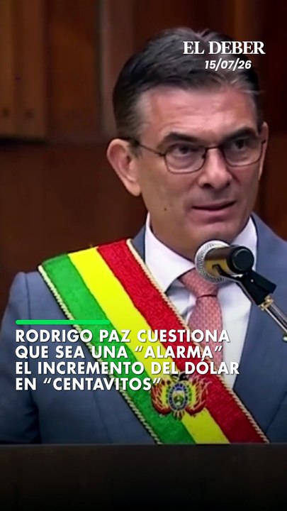 Rodrigo Paz cuestiona que sea una “alarma” el incremento del dólar en “centavitos”