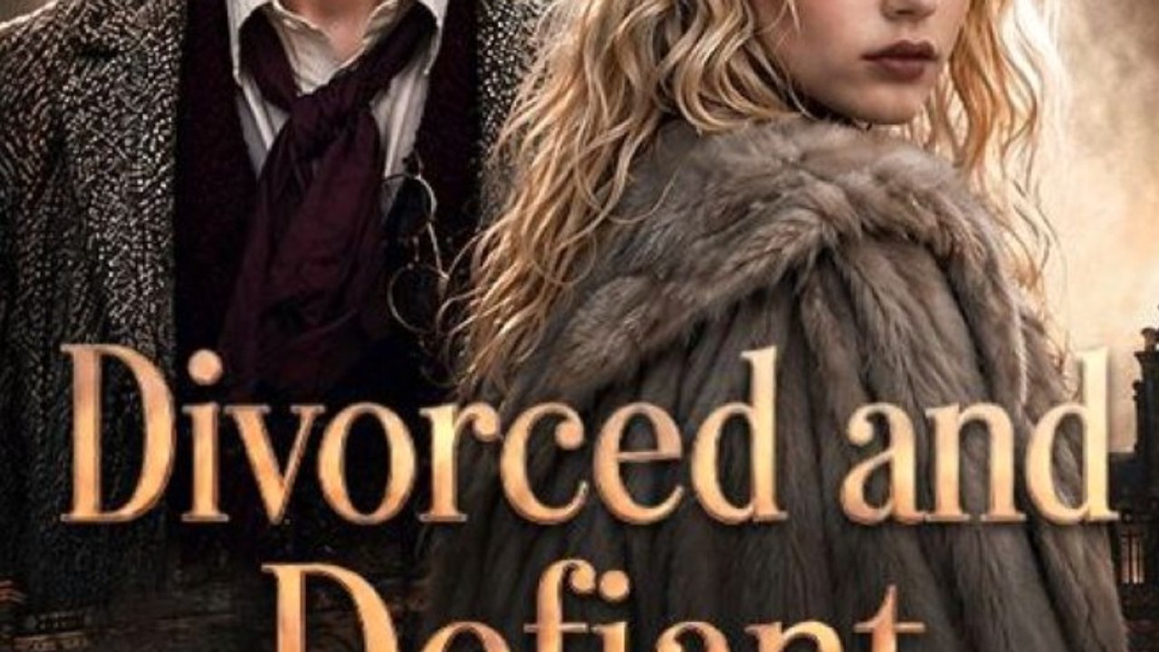 Divorced and Defiant His Billionaire Ex-Wife Begs for Mercy - Full HD