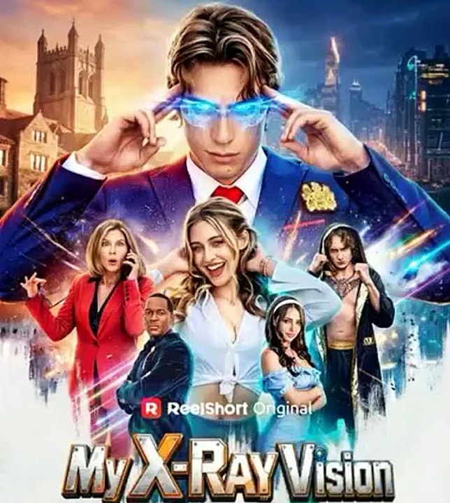 I Can See Through You! My X-Ray Vision ReelShort - Full Episode English Sub [Full Movie]