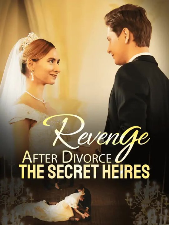 Revenge After Divorce：The Secret Heires | Komplette Serie | Short Drama Deutsch