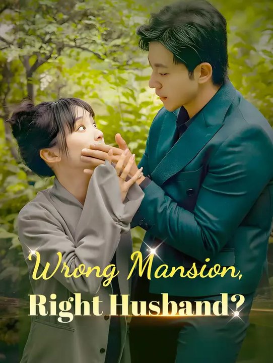 Wrong Mansion, Right Husband? | Komplette Serie | Short Drama Deutsch