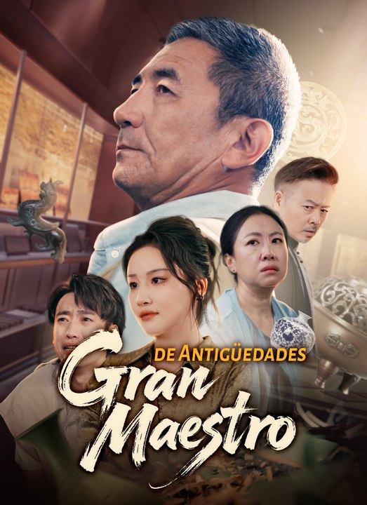 Gran Maestro de Antigüedades | Full 63 Eps SD Drama 2026