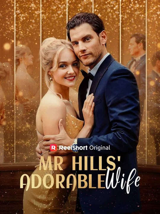 Mr Hills' Adorable Wife Full Episode