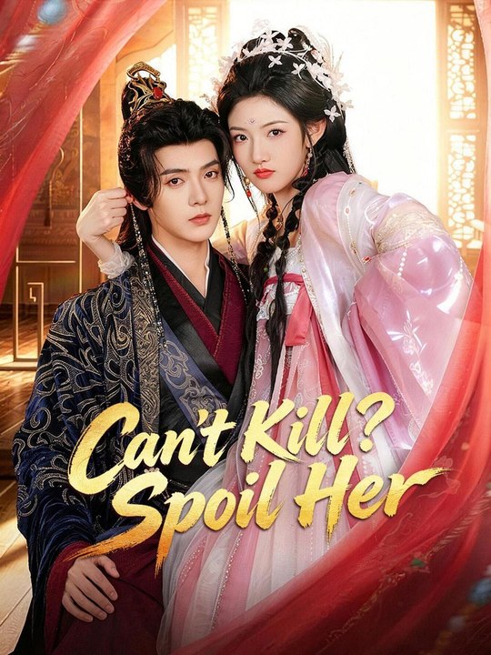 Can't Kill? Spoil Her Eng Sub