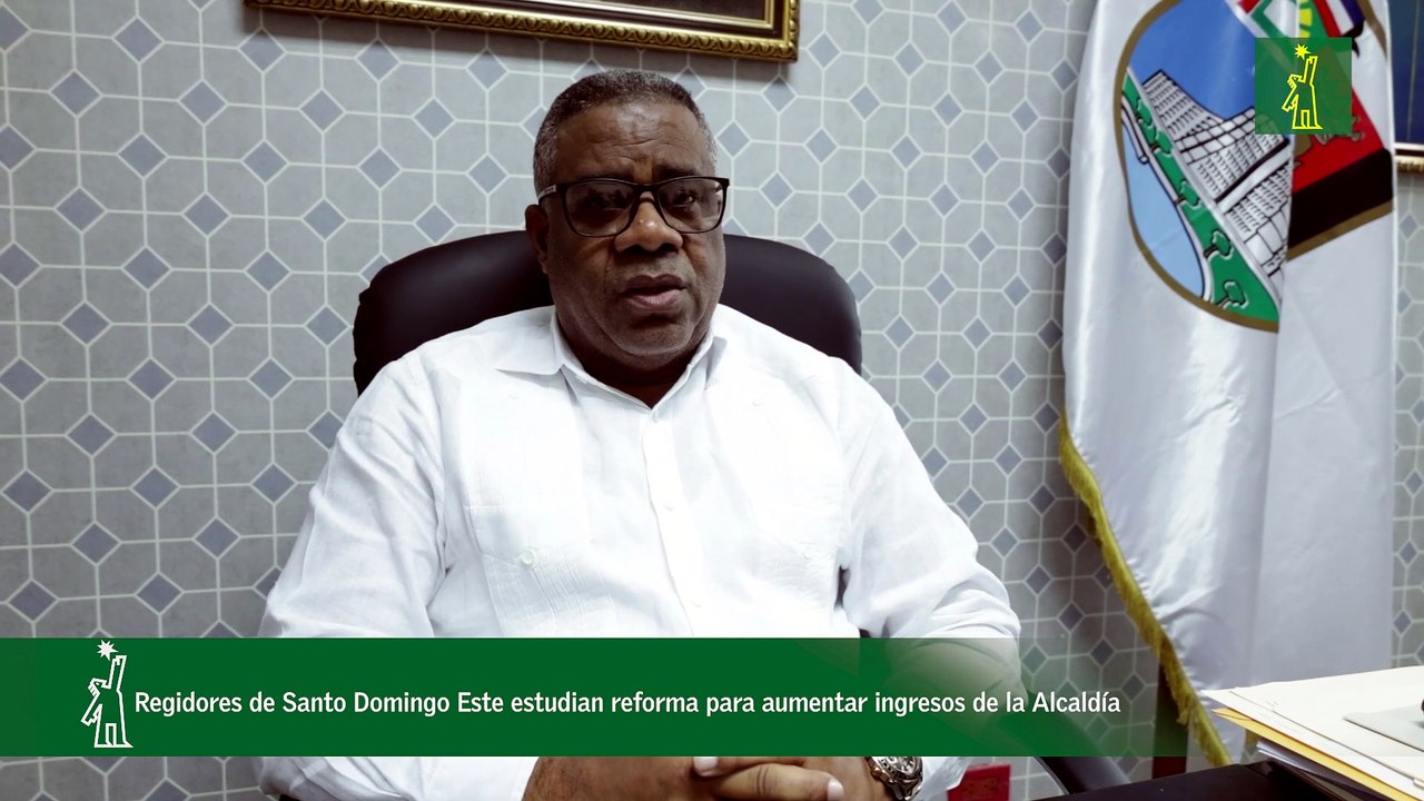Regidores de Santo Domingo Este estudian reforma para aumentar ingresos de la Alcaldía