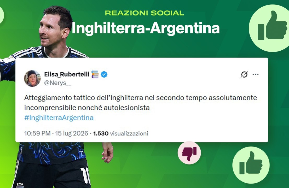 "Tuchel scandaloso, Messi infinito": le reazioni a Inghilterra-Argentina