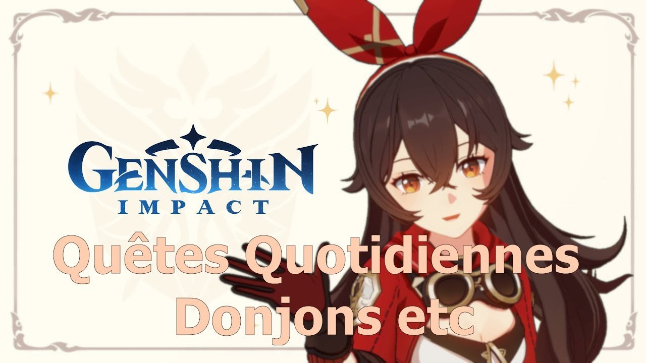 Genshin Impact FR | Live Chill, Quêtes quotidiennes, donjons ... #10 - Partie 1/2