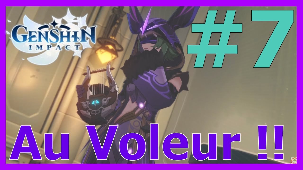 Genshin Impact FR | Let's Play #7 : Mission récupérer la LYRE SACRÉE !