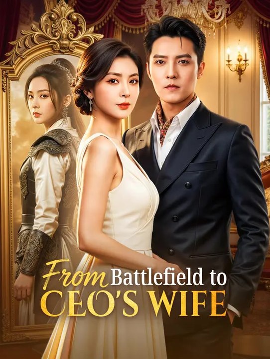 From Battlefield to CEO's Wife(Dubbed) | Série Completa | Short Drama Português
