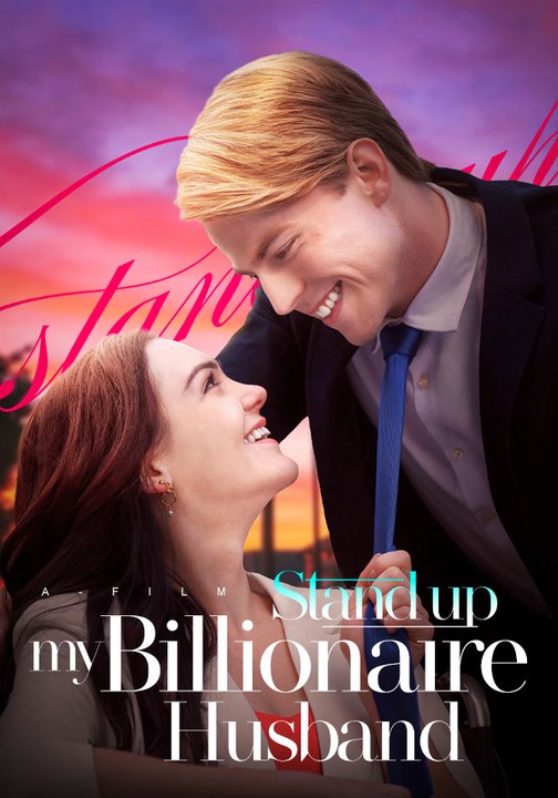 Stand Up！My Billionaire Husband | Full Series | Short Drama English