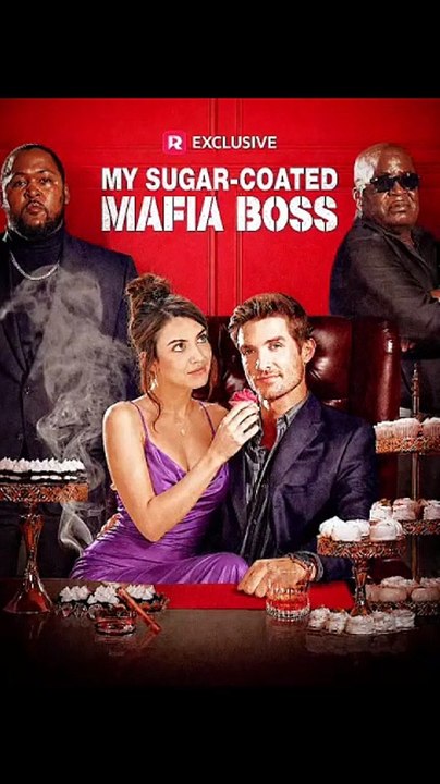 My Sugar-coated Mafia Boss Short Drama Full HD [Full Movie]