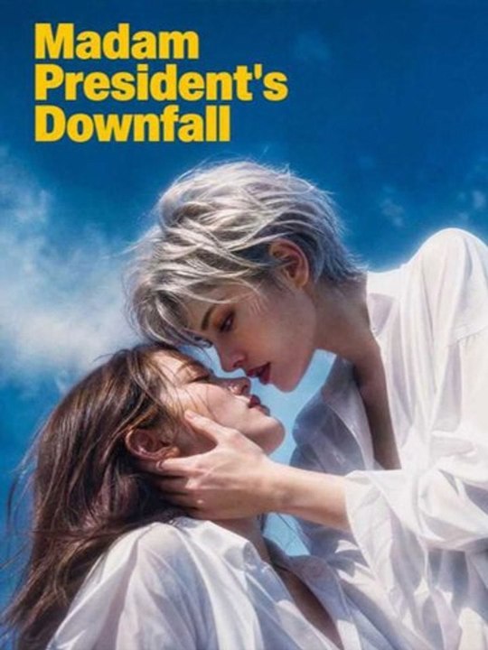 Madam President S Downfall New | Premium Quality Short Drama EN